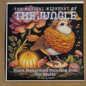 The Magical Midnight Of The Jungle Black Background Coloring Book For Adults